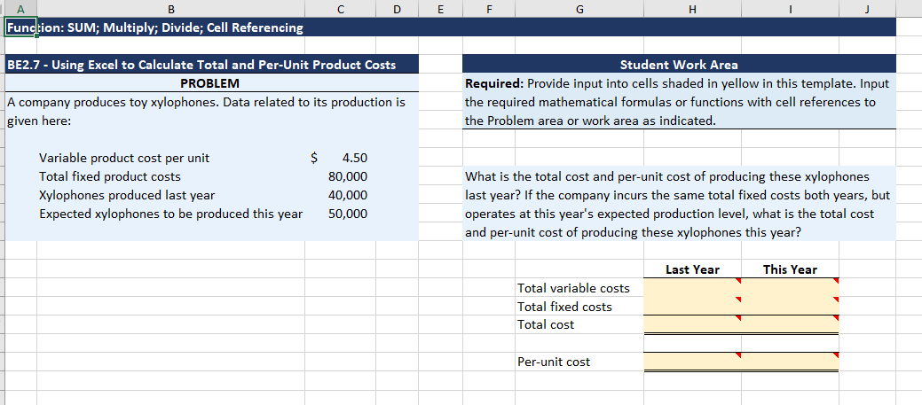 Mtion: SUM; Multiply; Divide; Cell Referencing