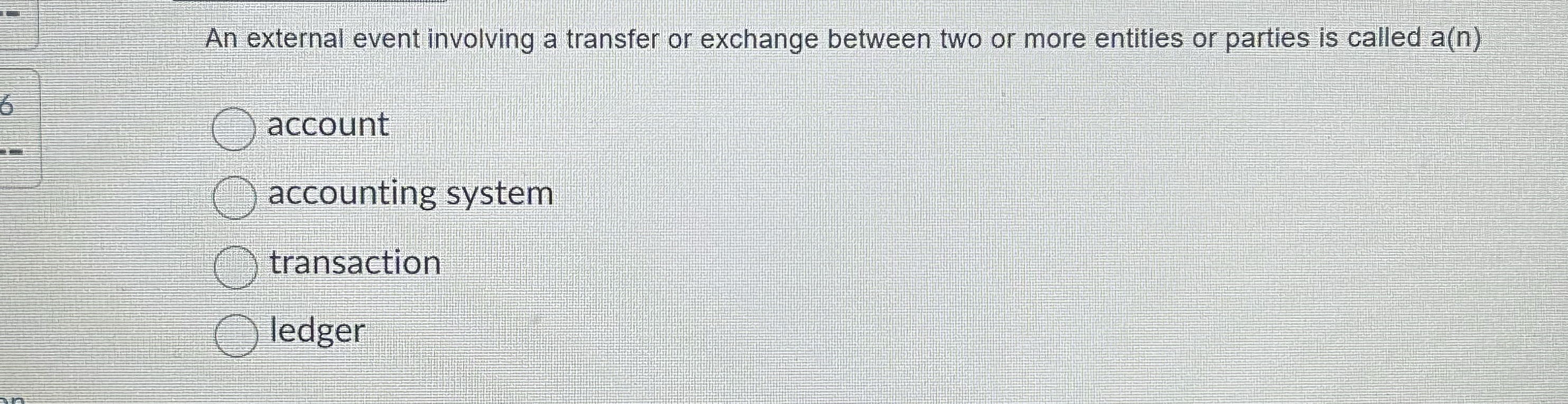 An external event involving a transfer or
