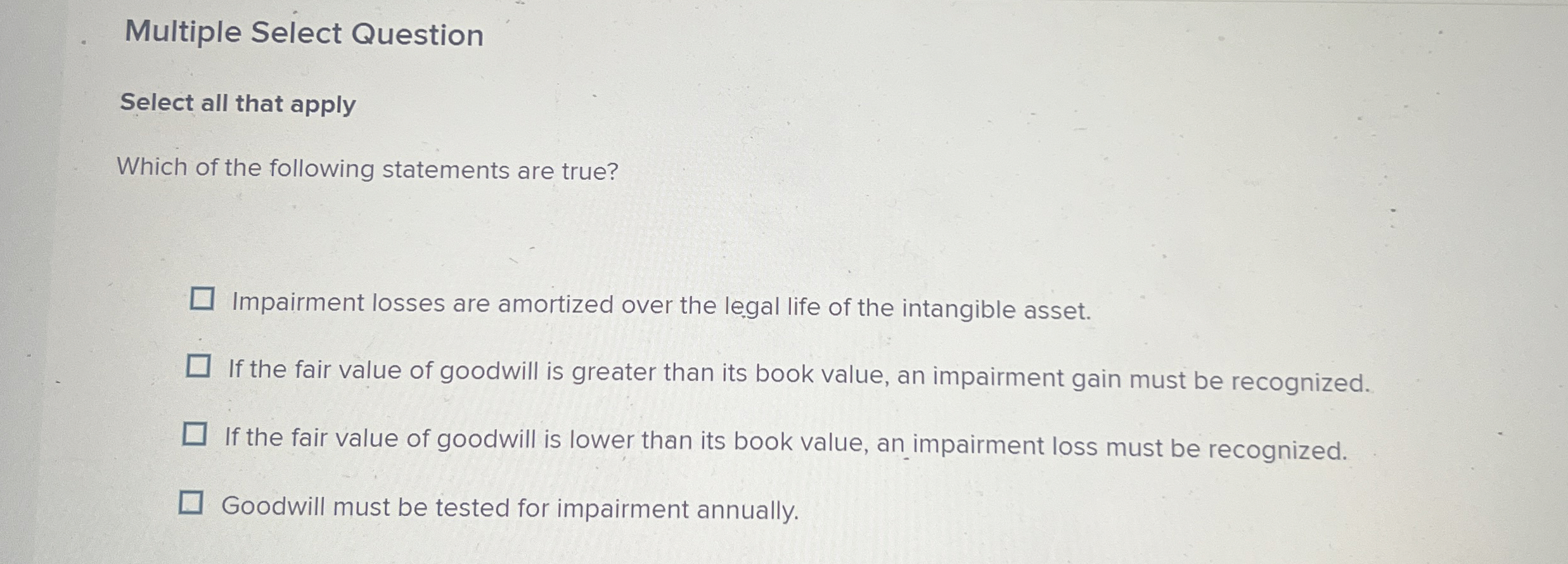 Multiple Select Question Select all that apply