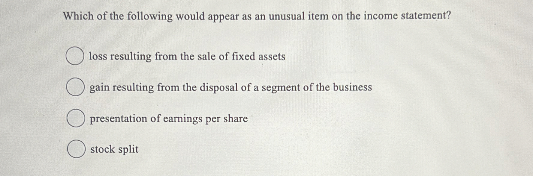 Which of the following would appear as an unusual