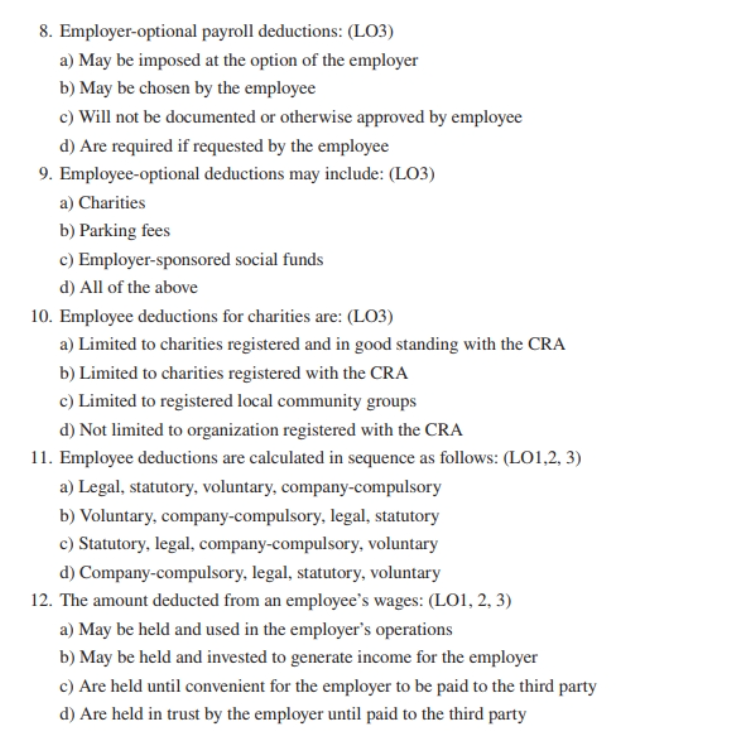 8. Employer-optional payroll deductions: (LO3) a)