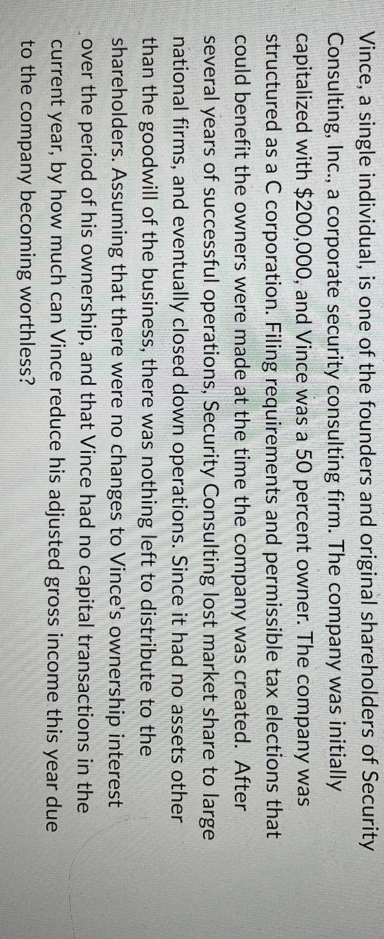 Vince, a single individual, is one of the