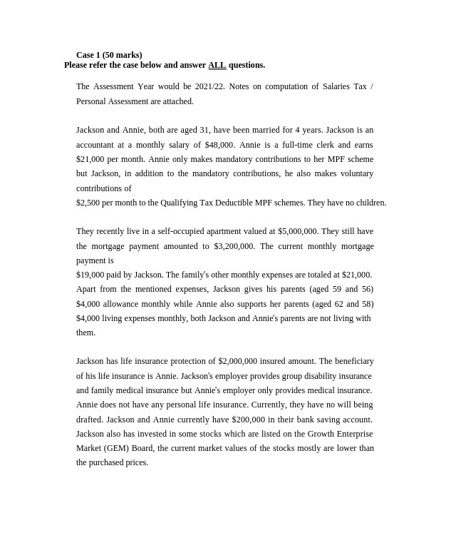 Case 1 (50 marks) Please refer the case below and