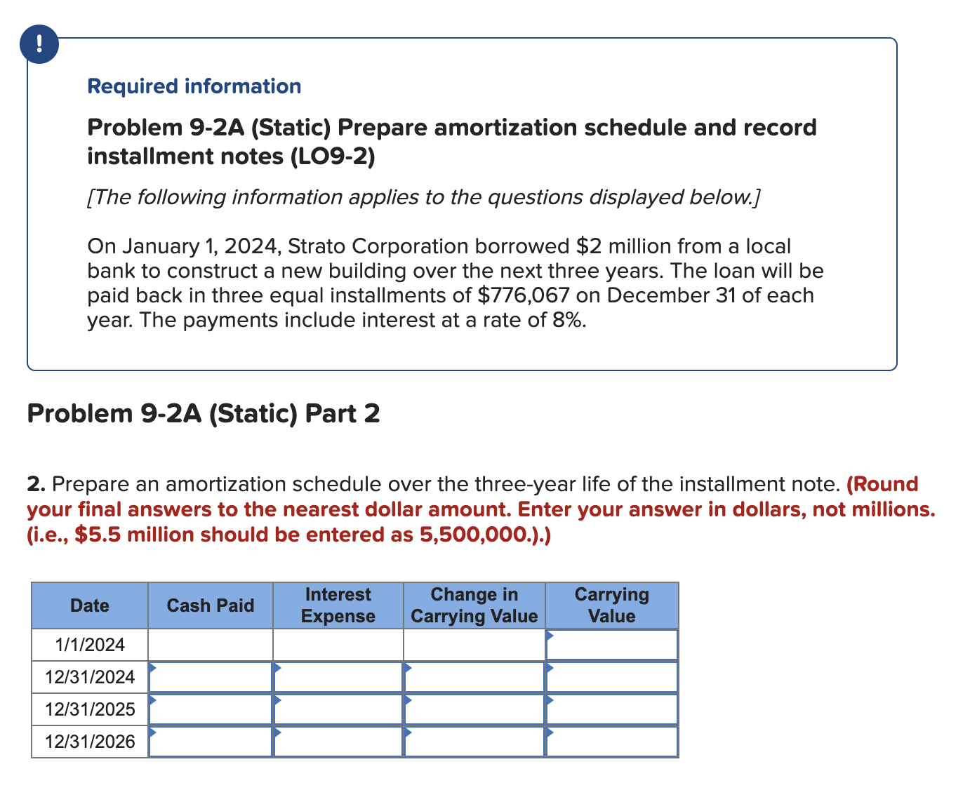 Required information Problem 9 - 2 A ( Static )