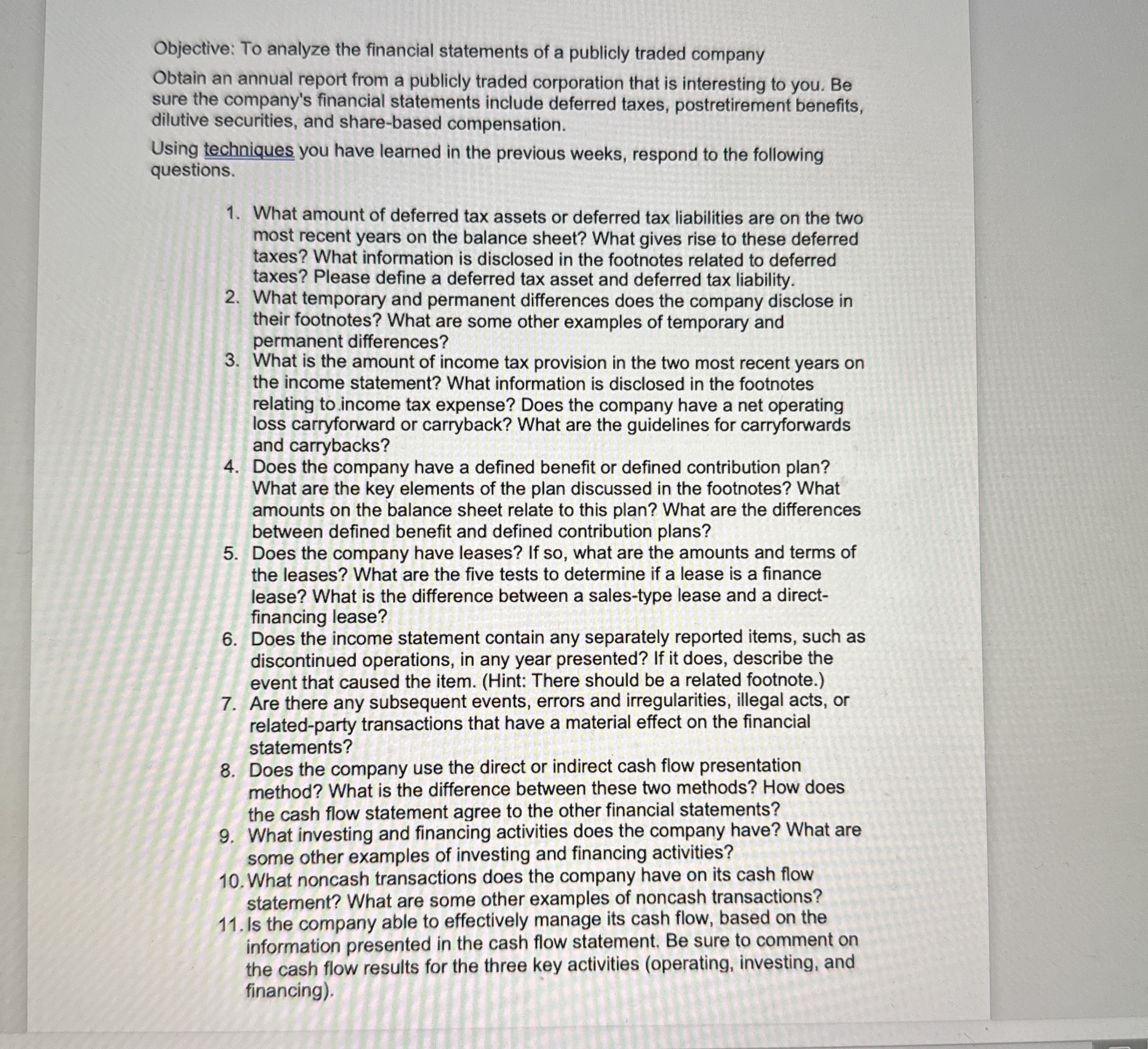 Objective: To analyze the financial statements of