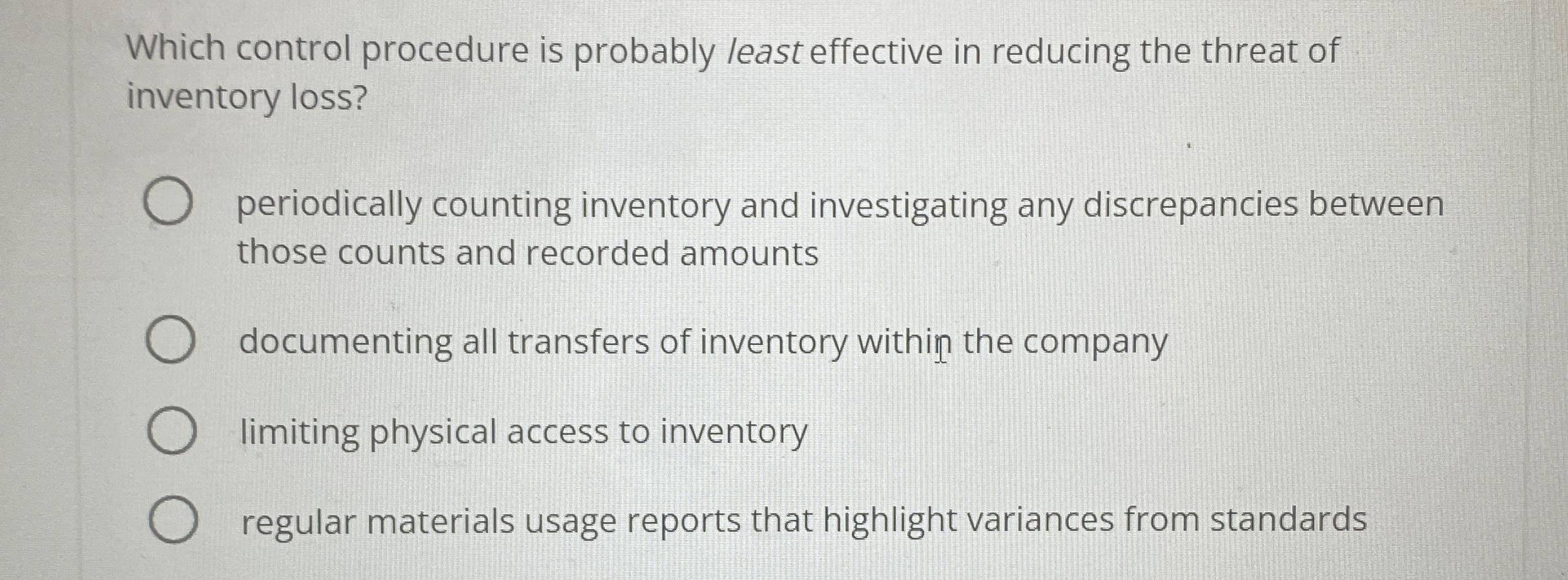 Which control procedure is probably least