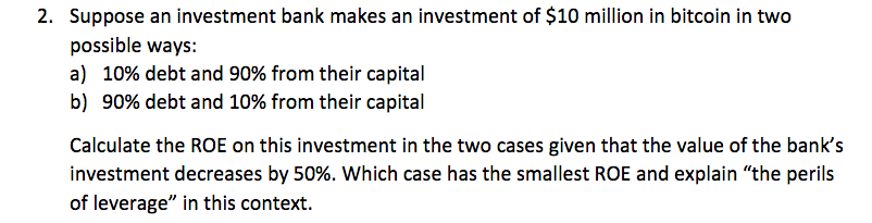 2. Suppose an investment bank makes an investment
