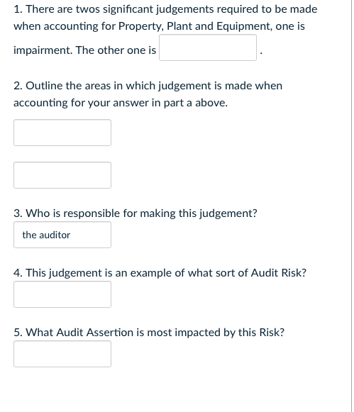 1. There are twos significant judgements required