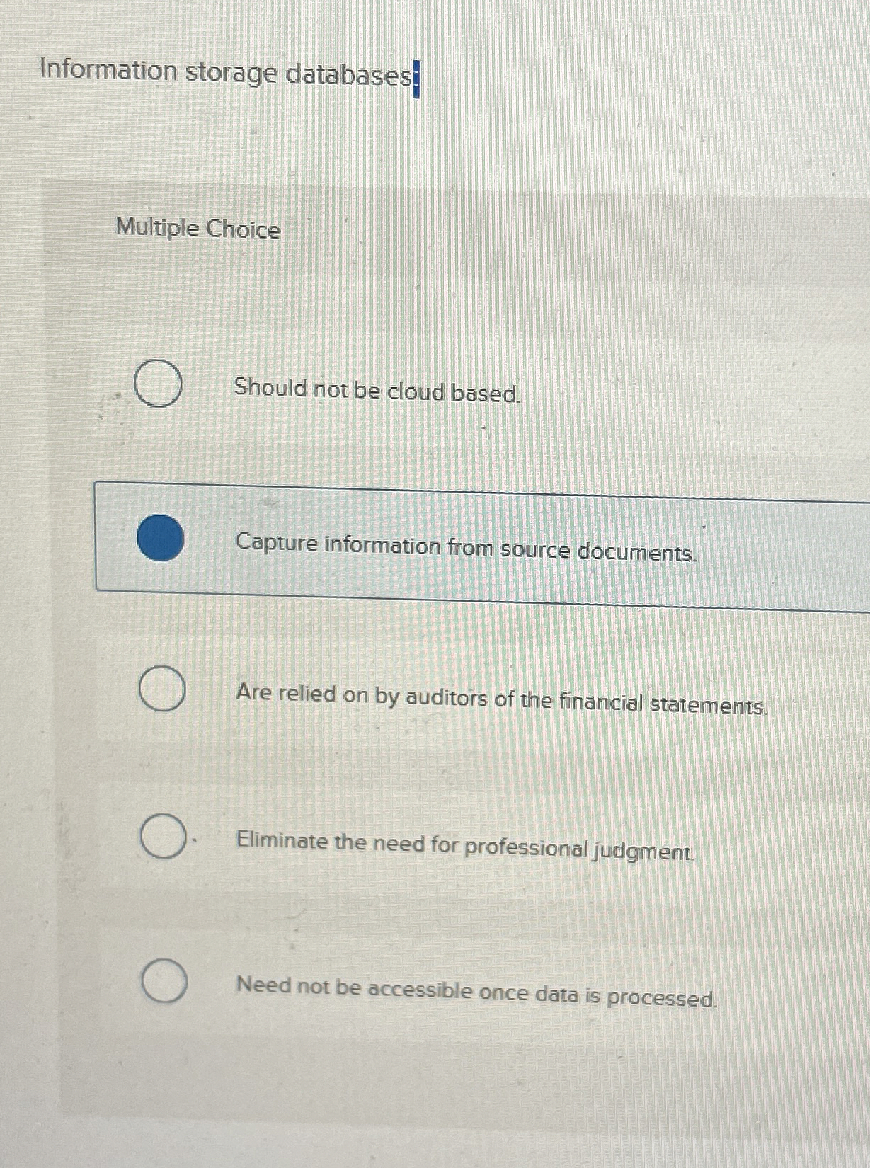 Information storage databases Multiple Choice
