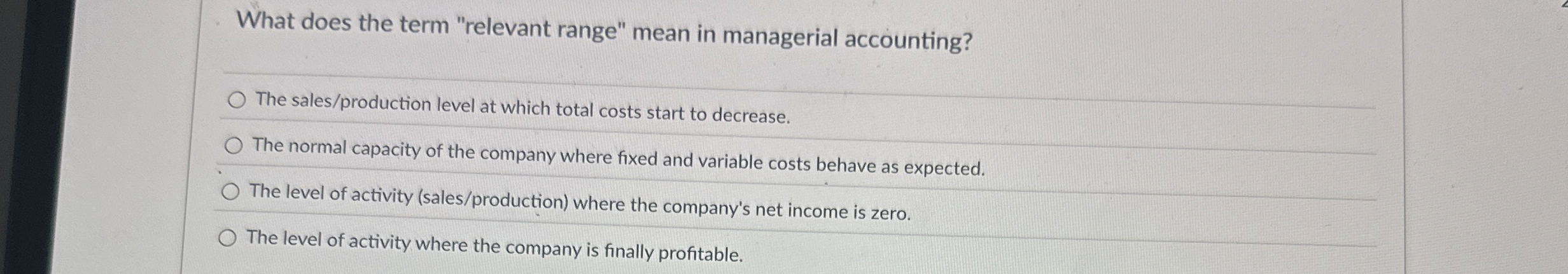What does the term "relevant range" mean in