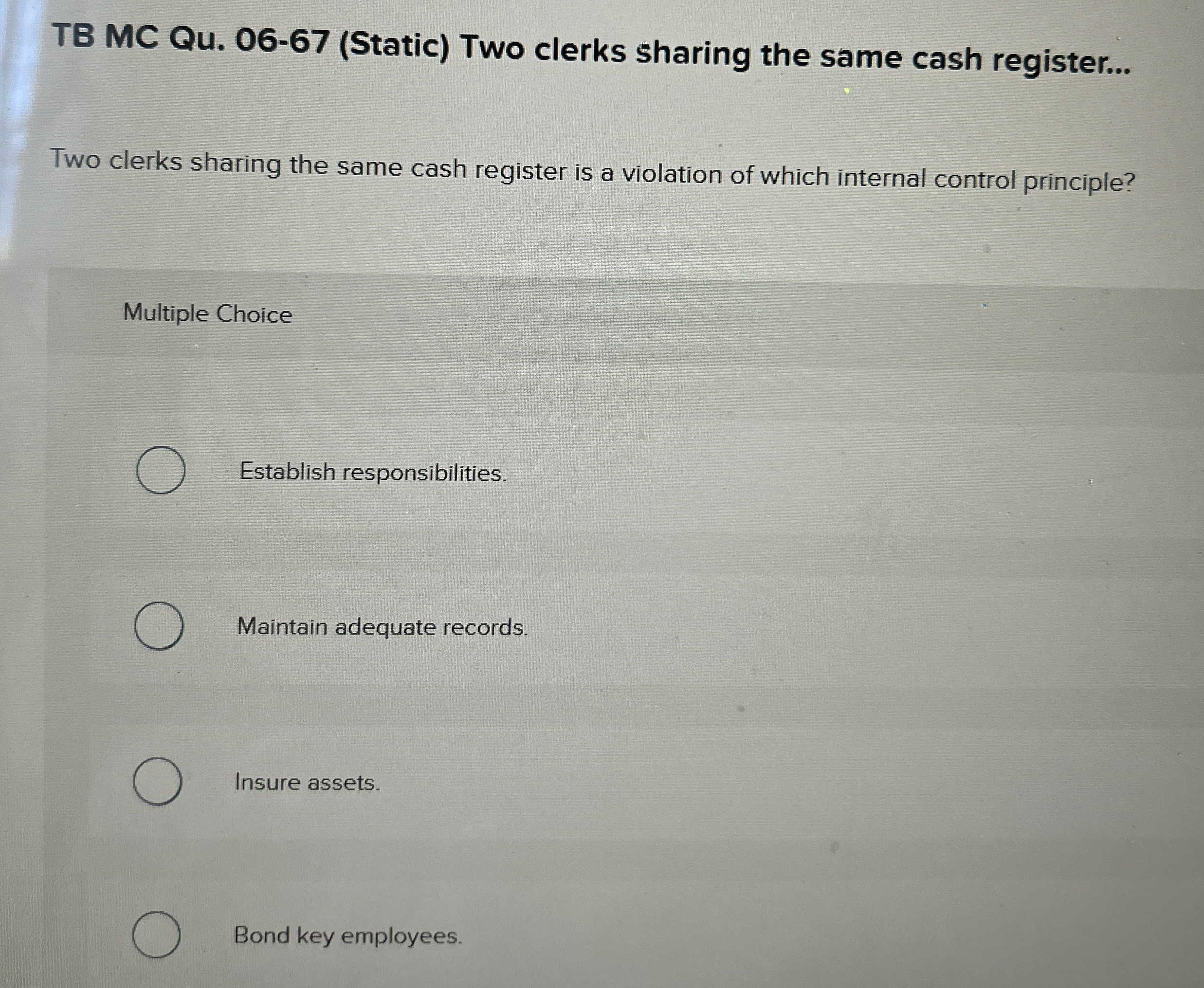 TB MC Qu . 0 6 - 6 7 ( Static ) Two clerks