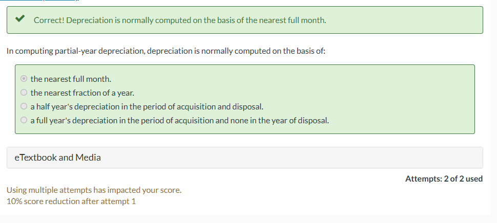 Correct! Depreciation is normally computed on the