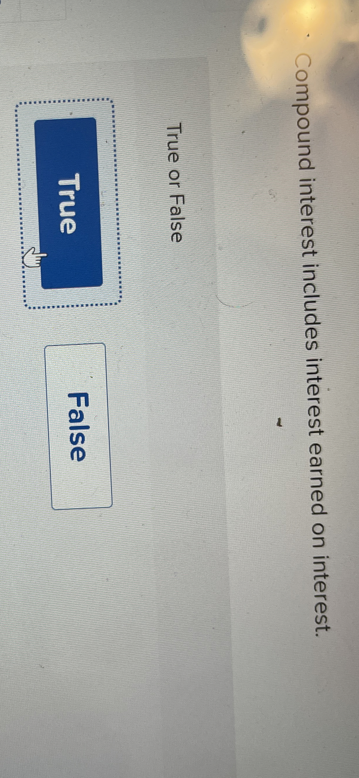 Compound interest includes interest earned on