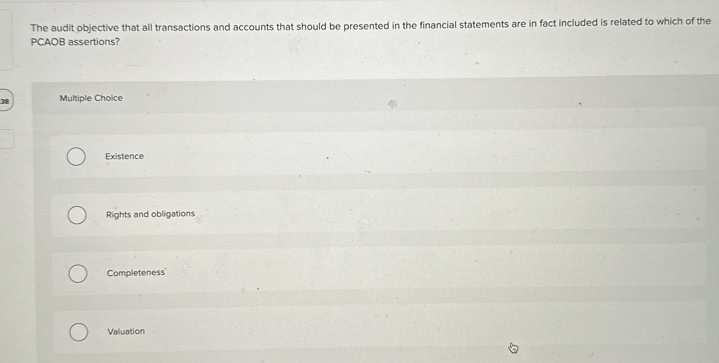 The audit objective that all transactions and