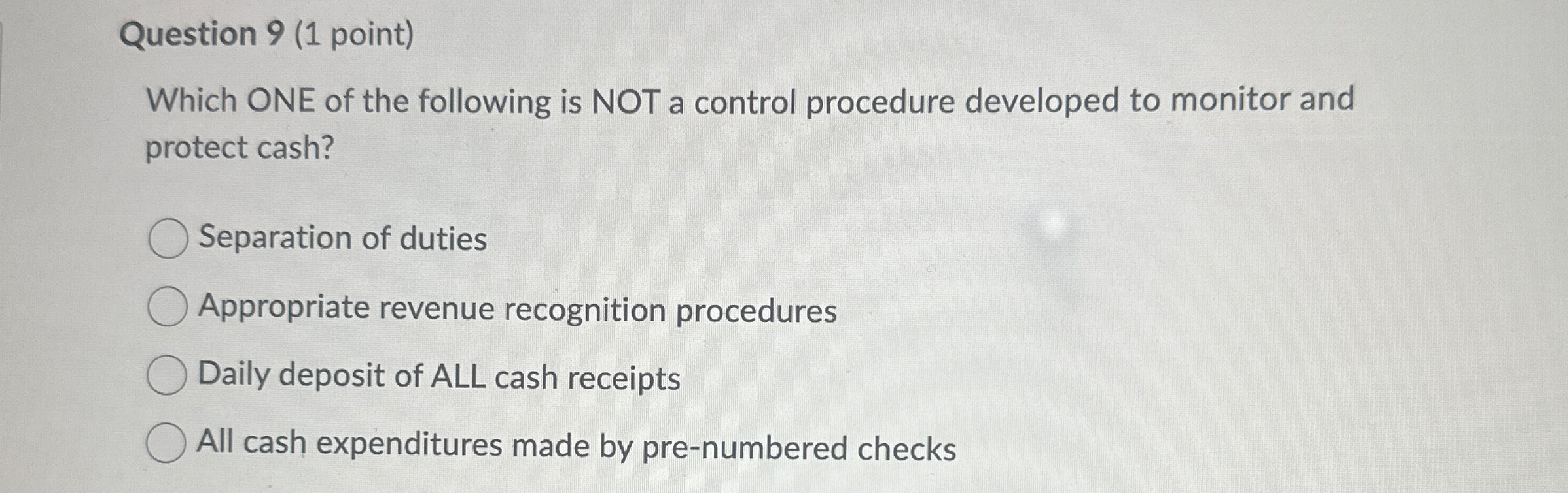 Question 9 ( 1 point ) Which ONE of the following