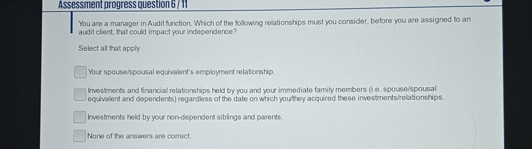 Assessmentprogressquestion 6 / 1 1 You are a