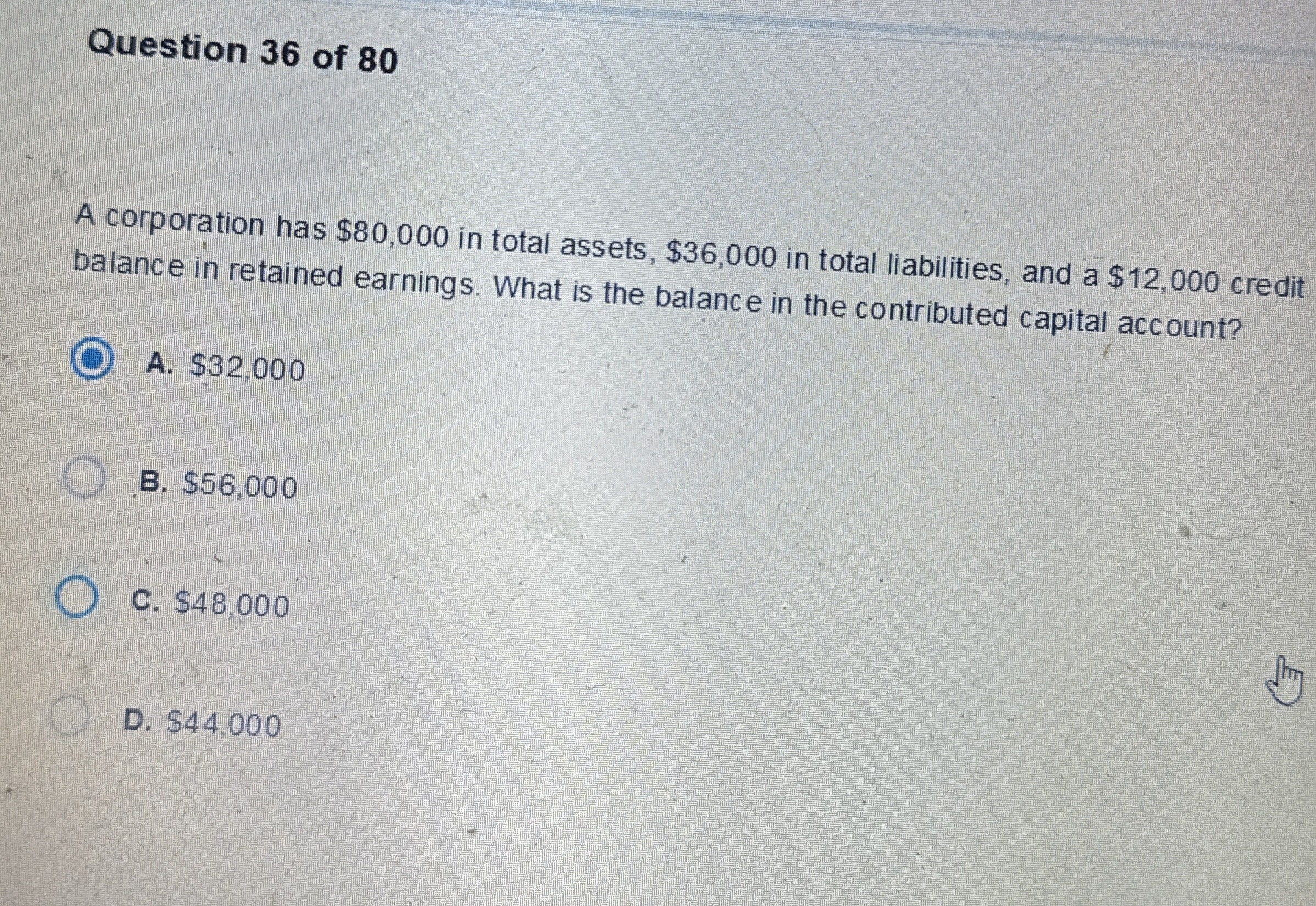 Question 3 6 of 8 0 A corporation has $ 8 0 , 0 0