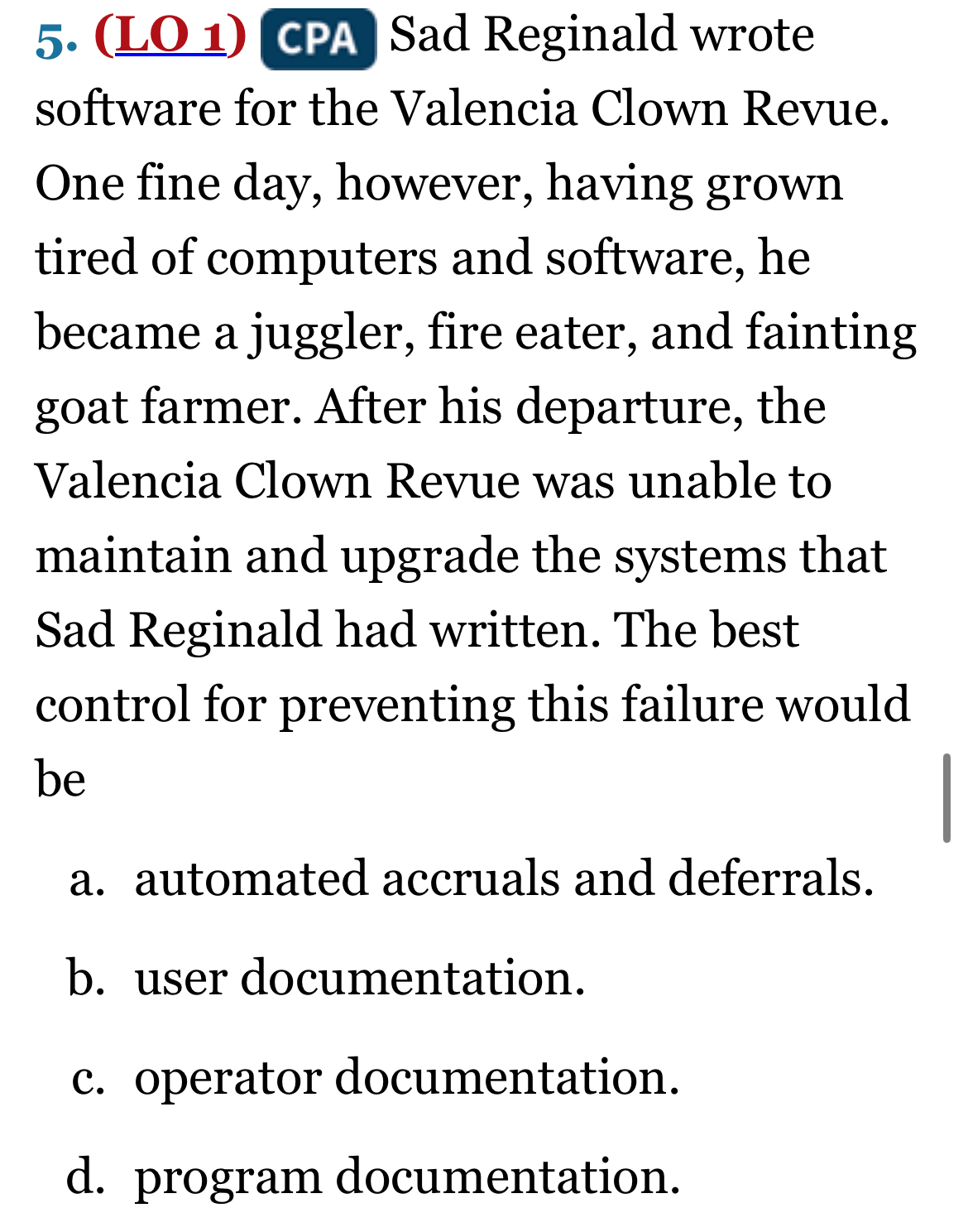 ( L O 1 ) | | Sad Reginald wrote software for the