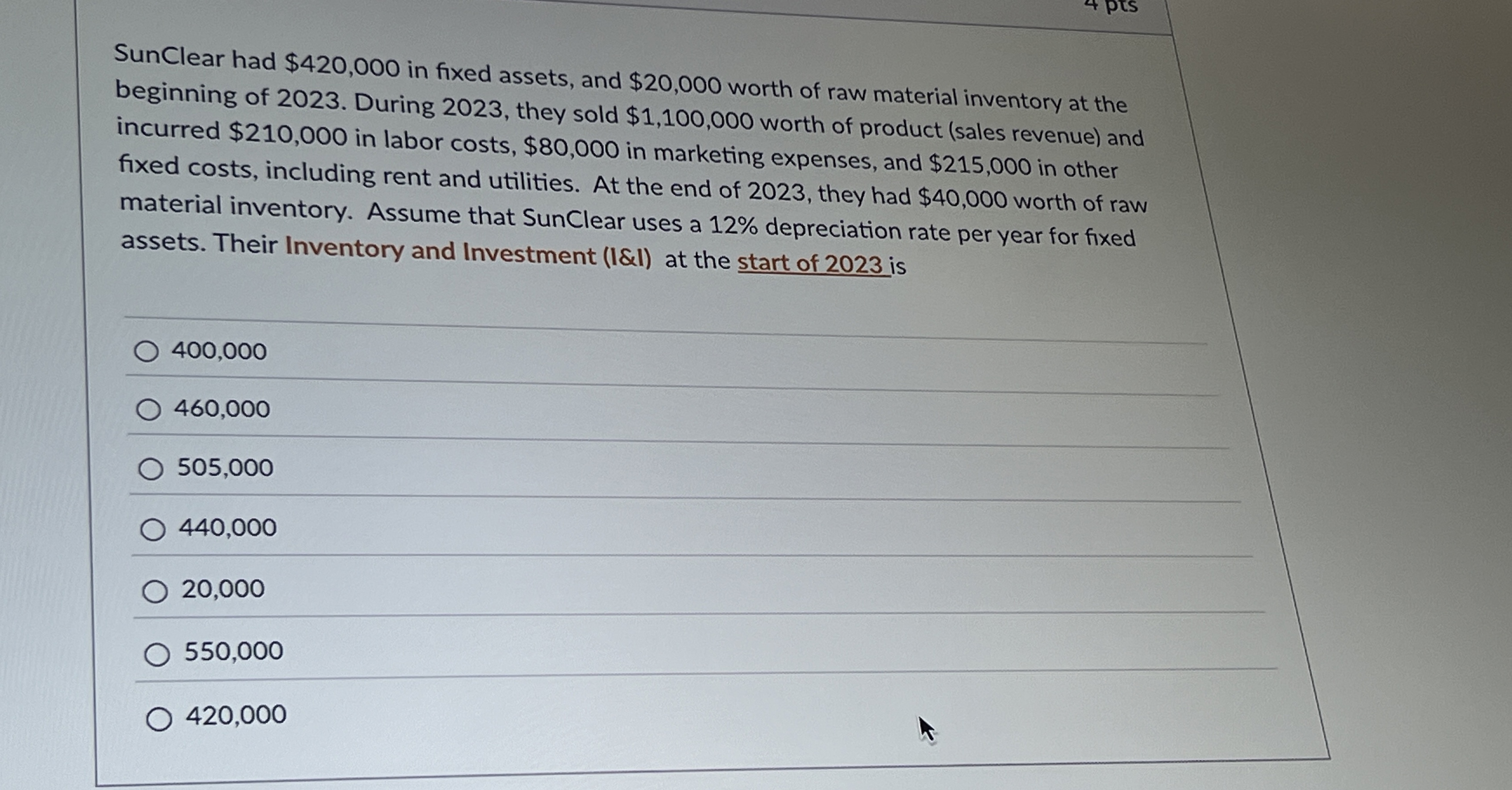 SunClear had $ 4 2 0 , 0 0 0 in fixed assets, and