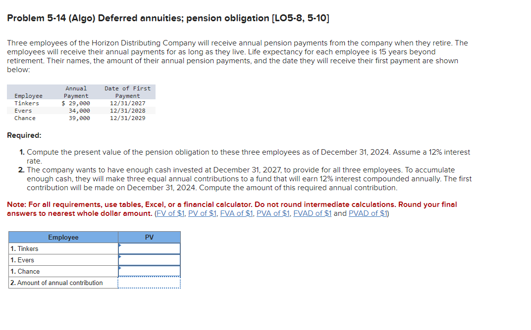 Problem 5 - 1 4 ( Algo ) Deferred annuities;