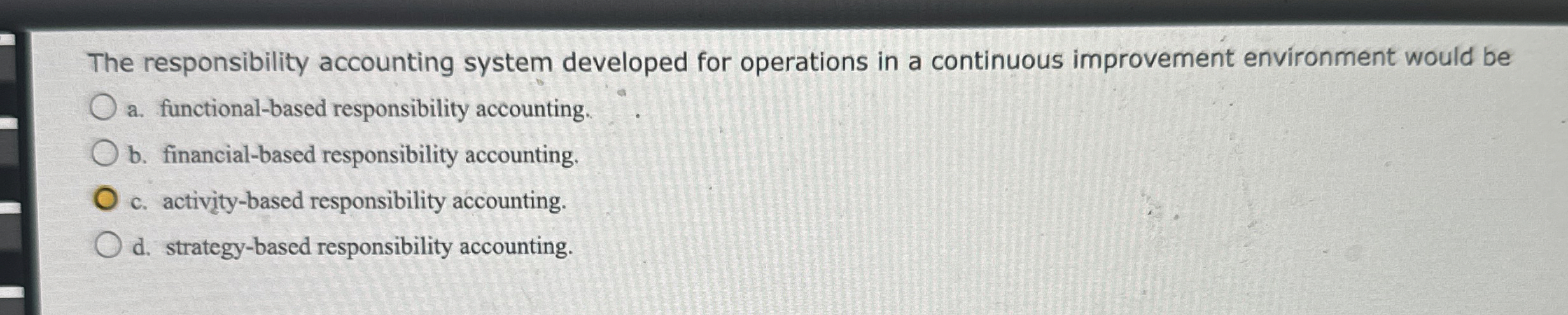 The responsibility accounting system developed