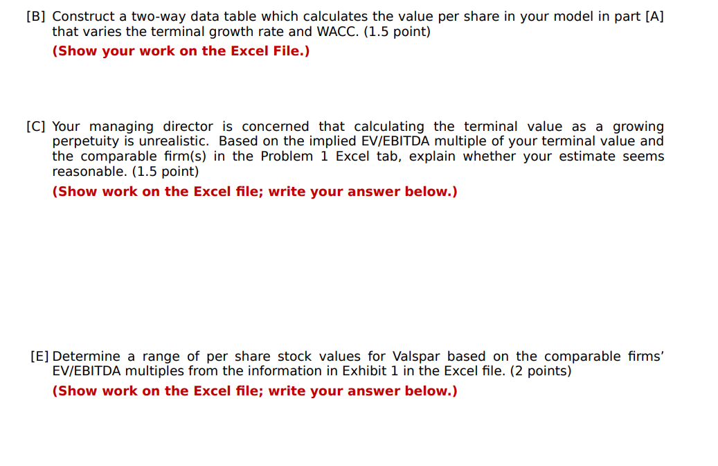 Hi Please answer parts: B, C, and E. All the info