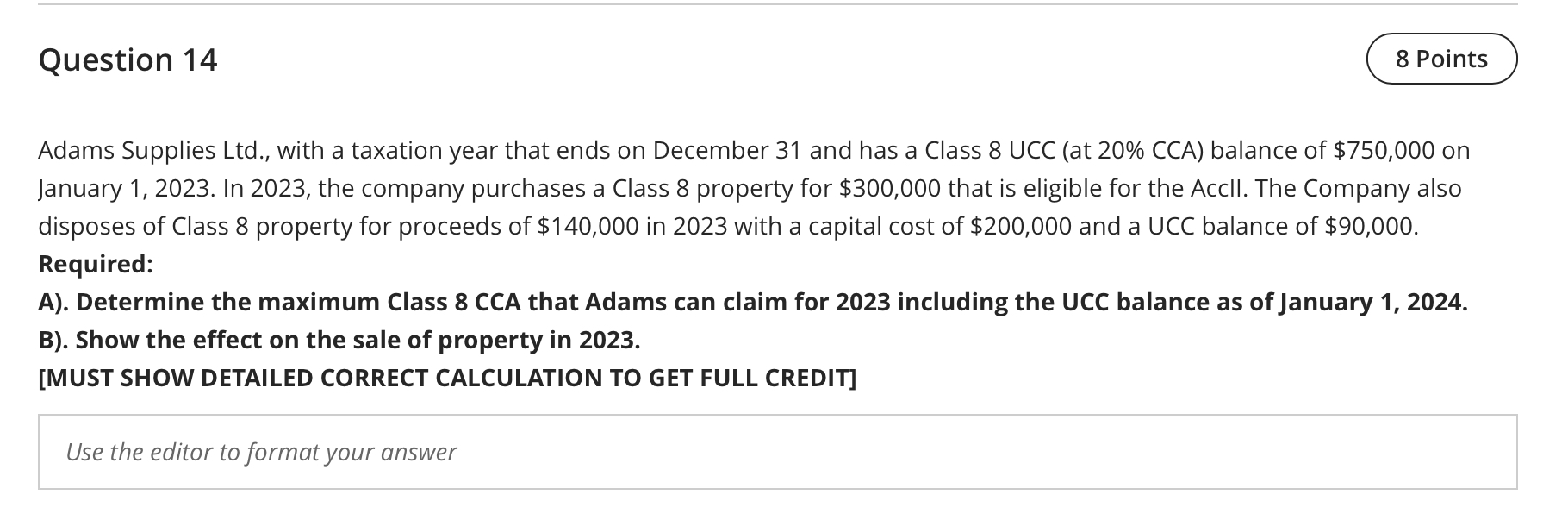 Question 1 4 8 Points Adams Supplies Ltd . , with
