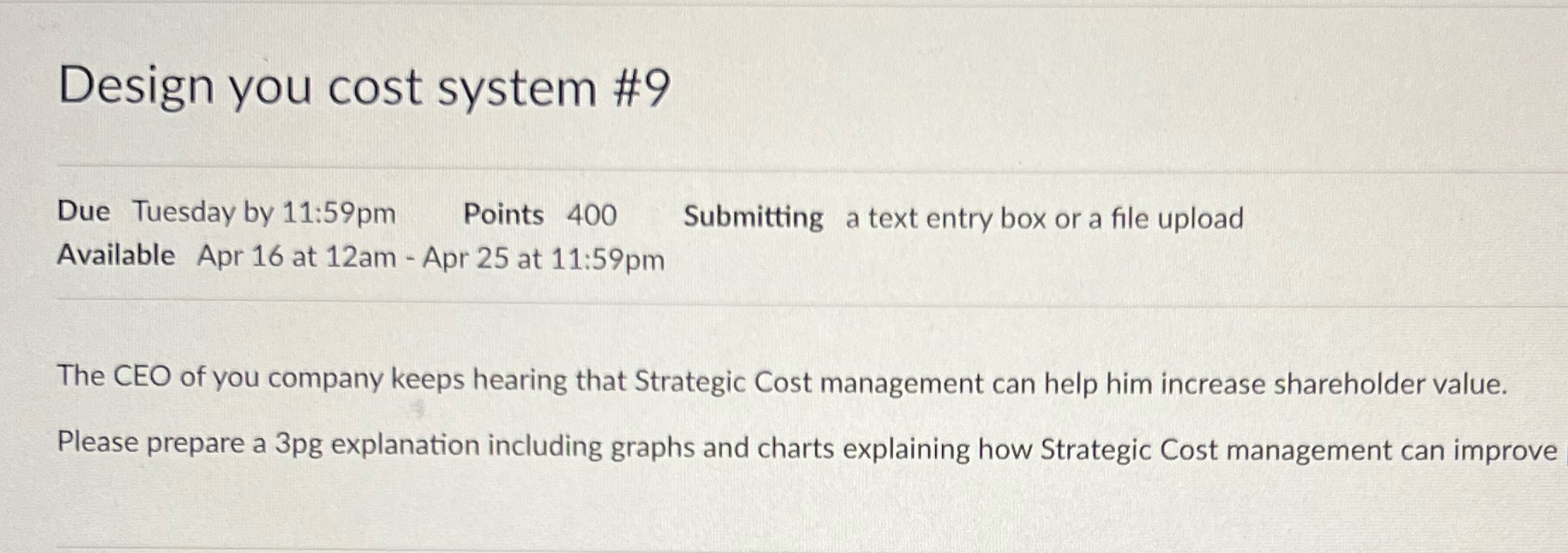 Design you cost system #9 Due Tuesday by 11:59pm