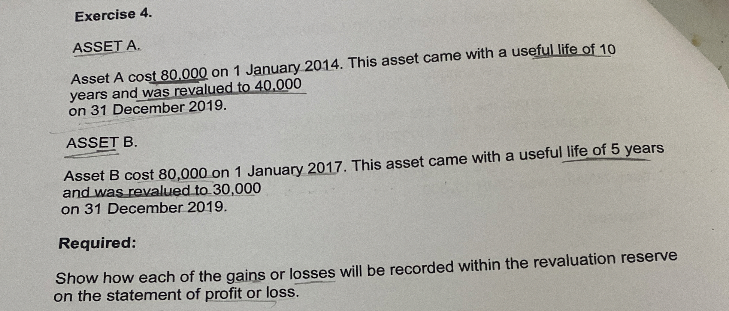 Exercise 4 . ASSET A . Asset A cost 8 0 , 0 0 0