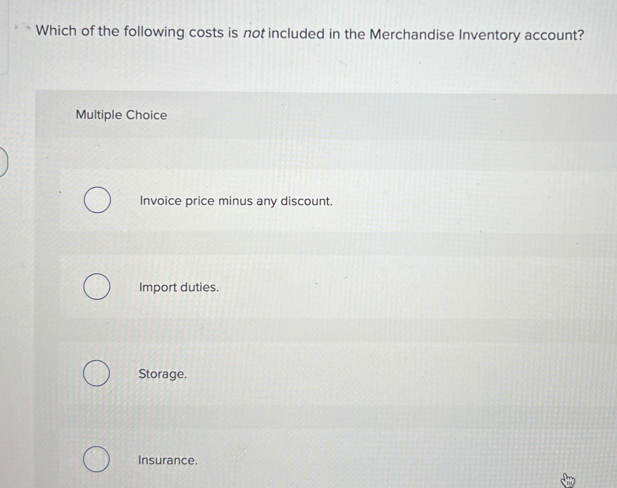 Which of the following costs is not included in