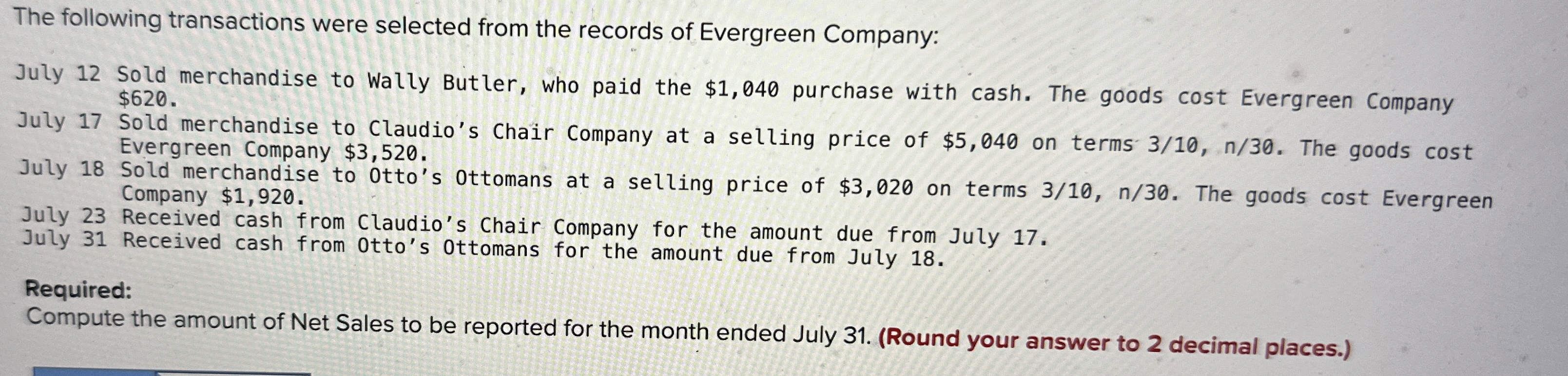 The following transactions were selected from the