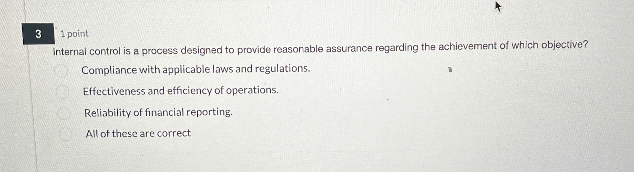 3 1 point Internal control is a process designed