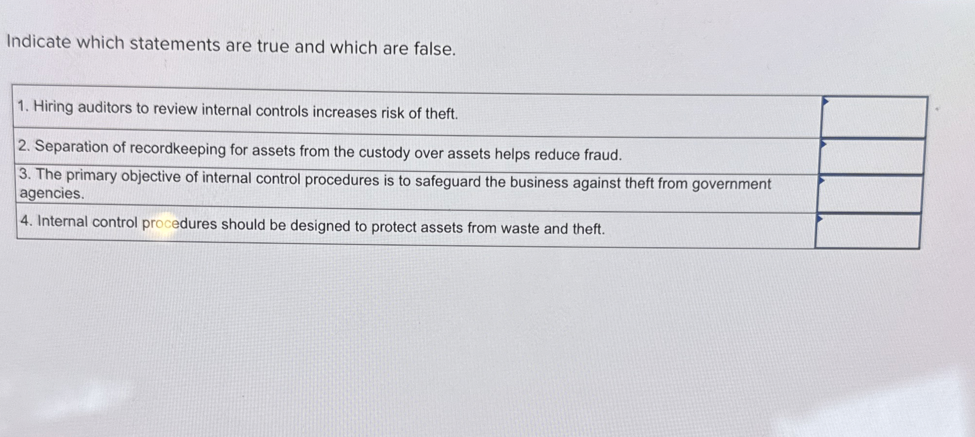 Indicate which statements are true and which are