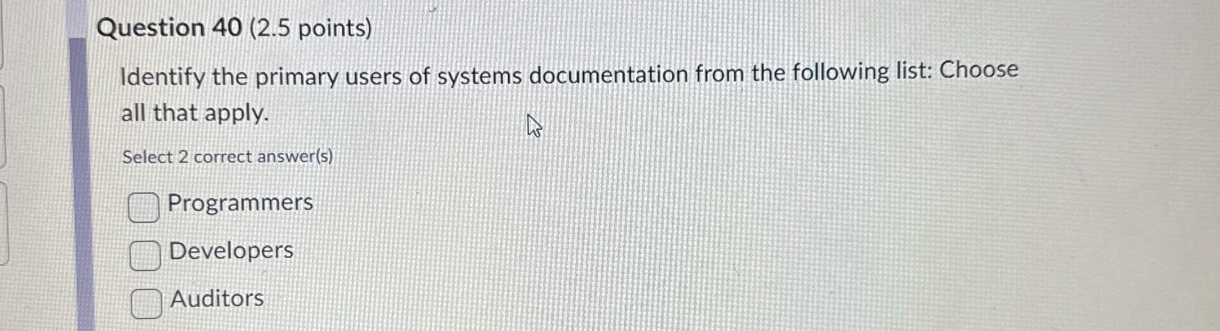 Question 4 0 ( 2 . 5 points ) Identify the