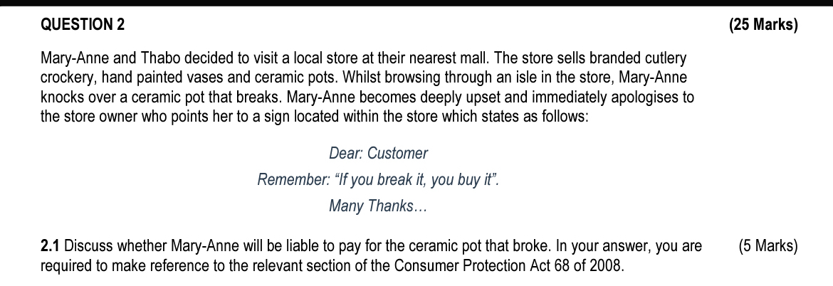 QUESTION 2 ( 2 5 Marks ) Mary - Anne and Thabo