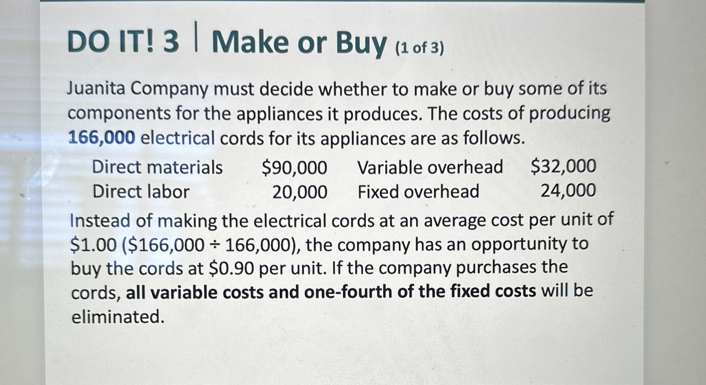 DO IT ! 3 | Make or Buy ? ( 1 o f 3 ) Juanita