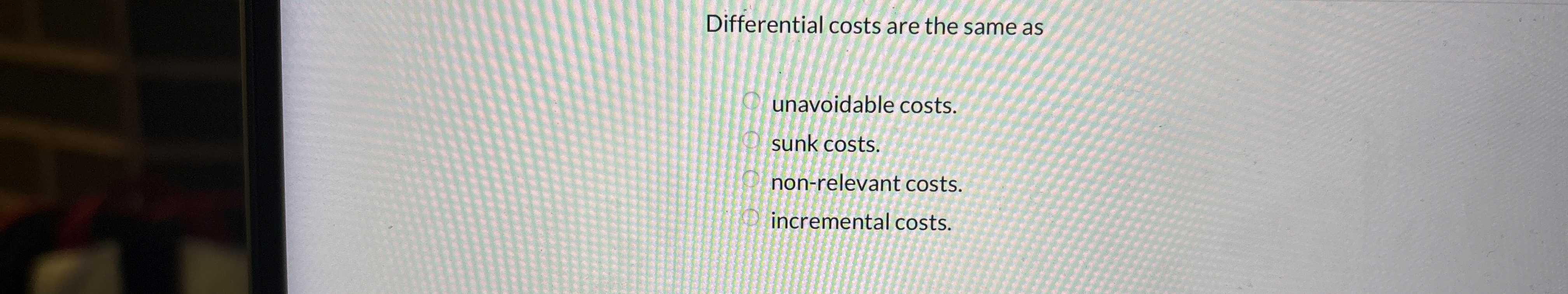 Differential costs are the same as unavoidable
