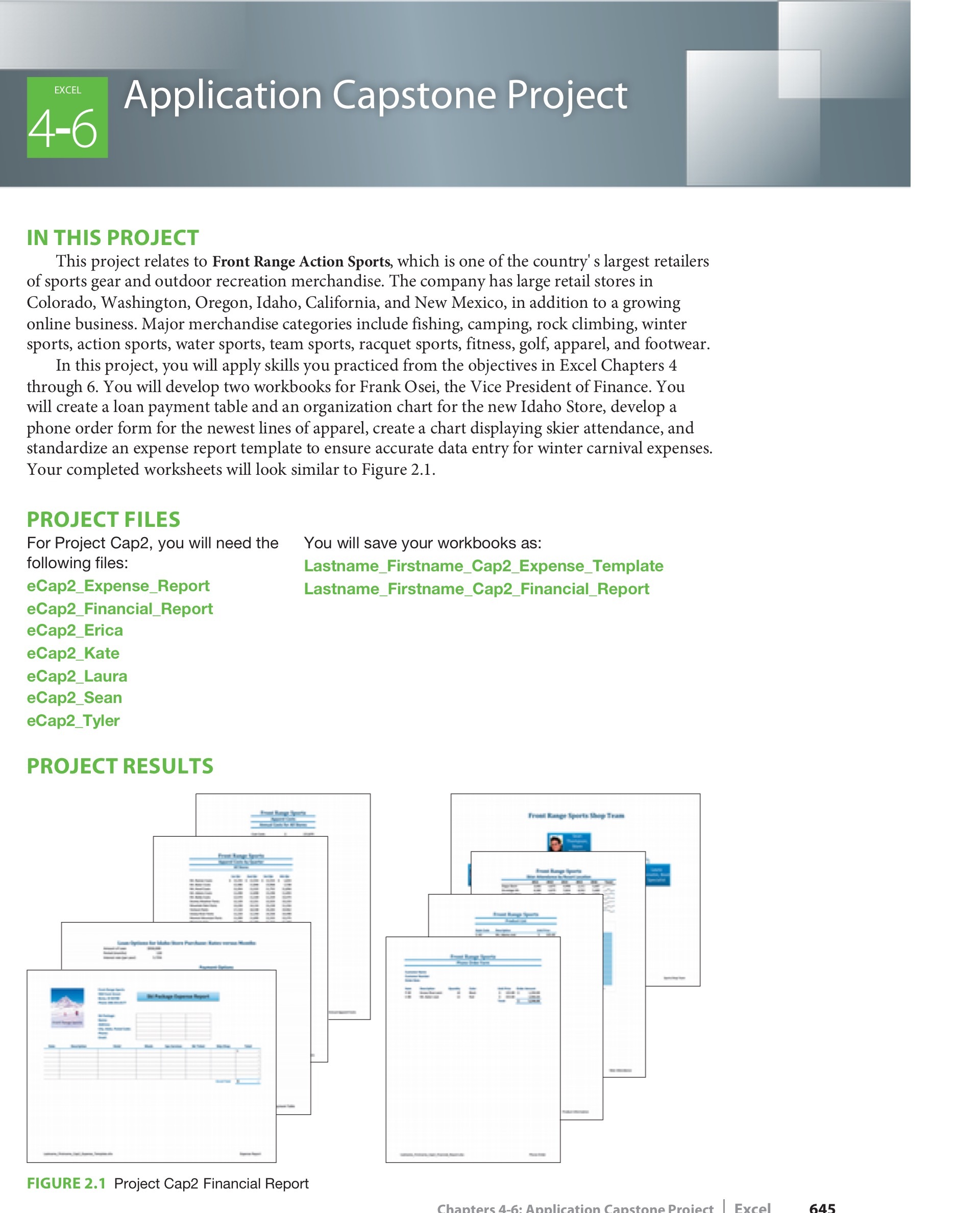 EXCEL 4-6 Application Capstone Project IN THIS
