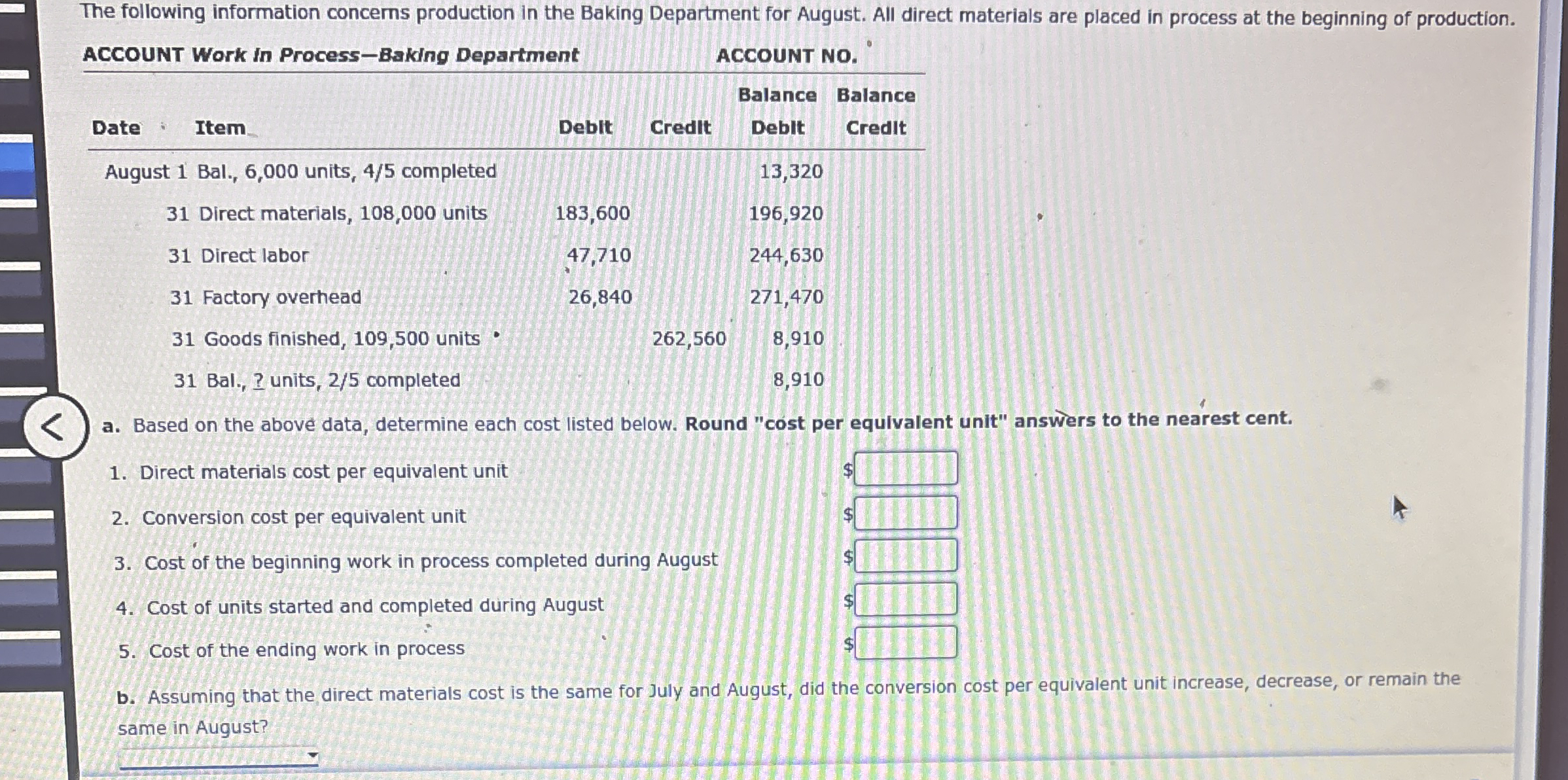 The following information concerns production in