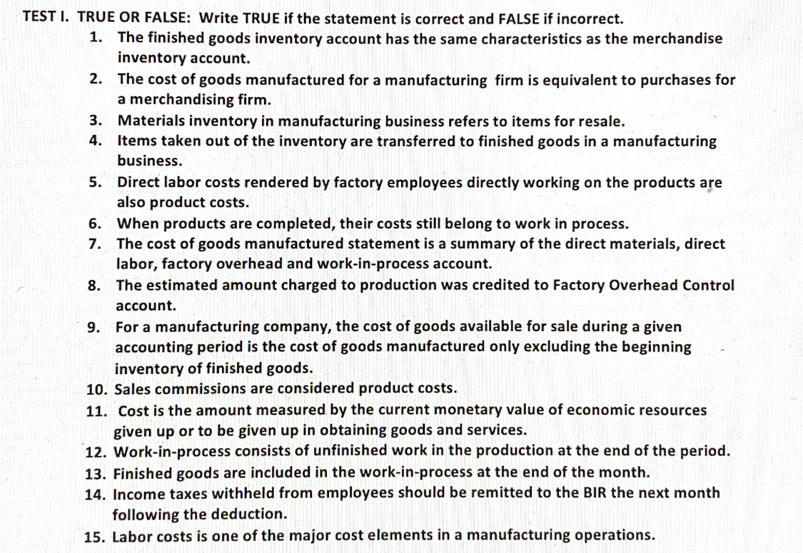 Cost Accting : True or False TEST I. TRUE 0R