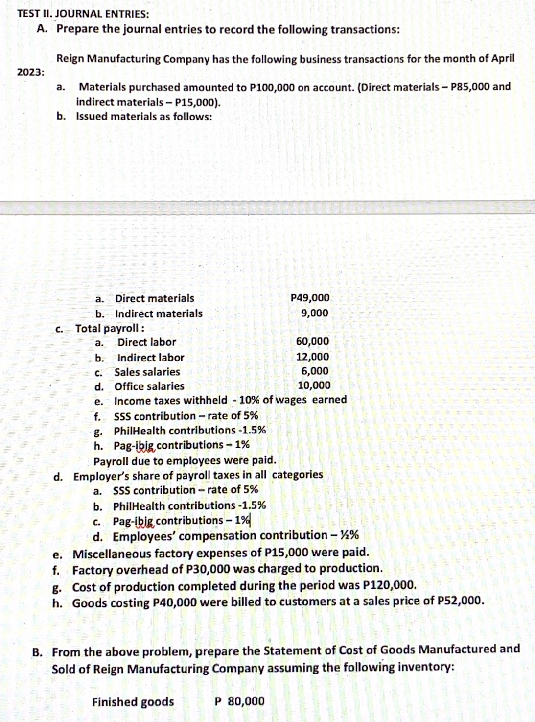 Entries TEST Ii. JOURNAL ENTRIES: A. Prepare the
