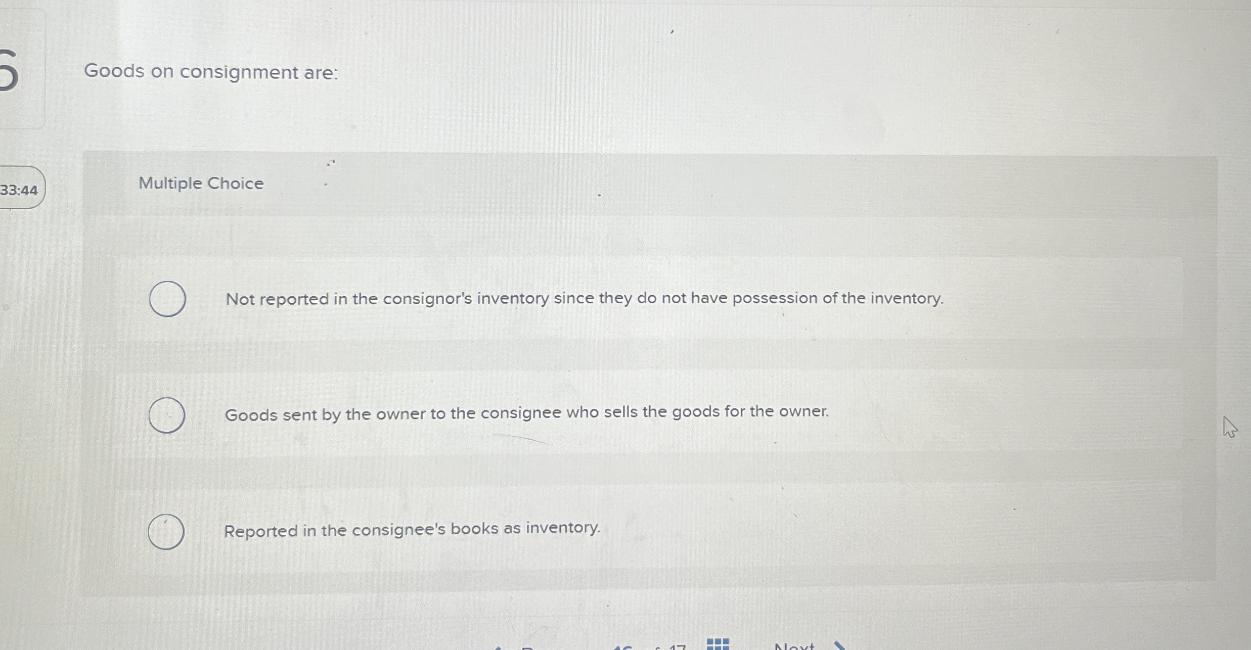 Goods on consignment are: Multiple Choice Not