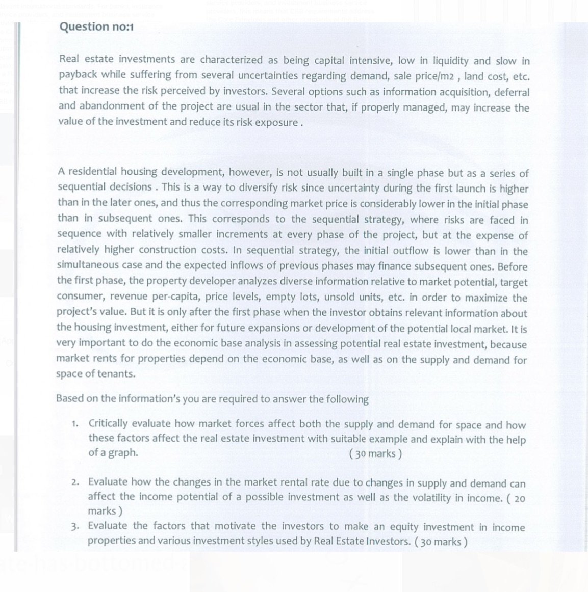 Question no:1Real estate investments are