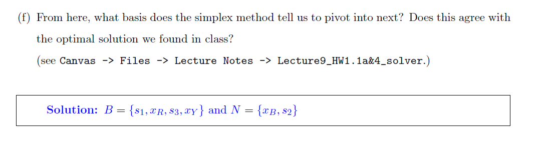 \f(b) Rewrite the LP in matrix equality form.