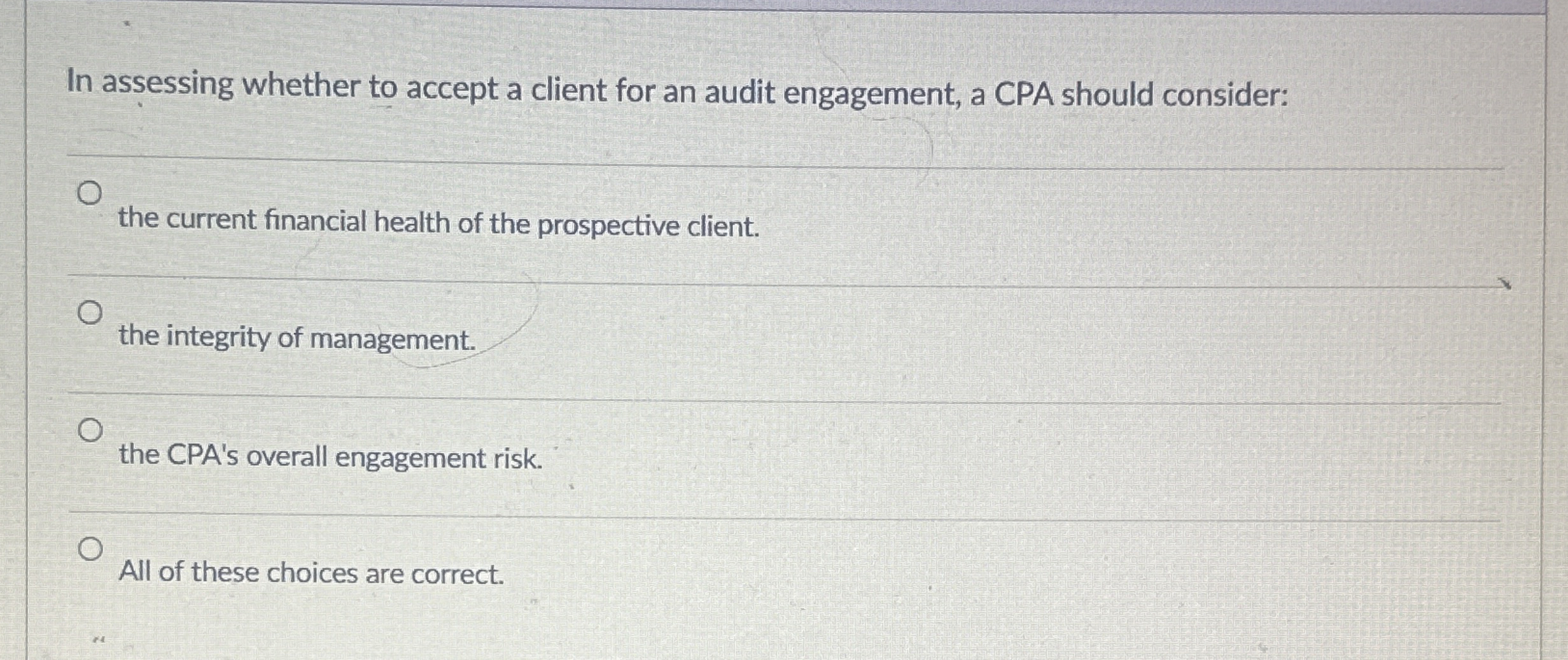 In assessing whether to accept a client for an