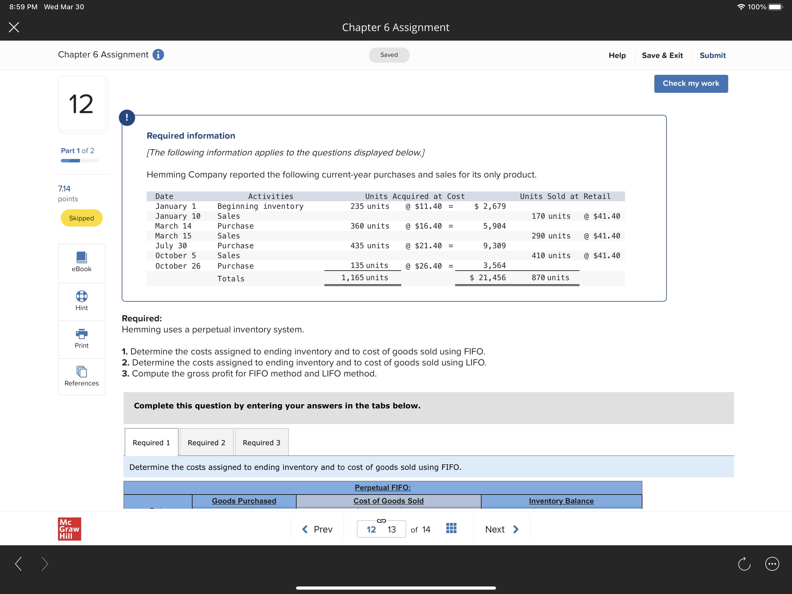 9:00 PM Wed Mar 30 100% X Chapter 6 Assignment