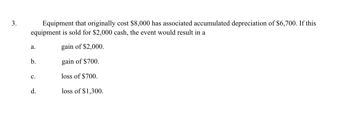 Equipment that originally cost $ 8 , 0 0 0 has