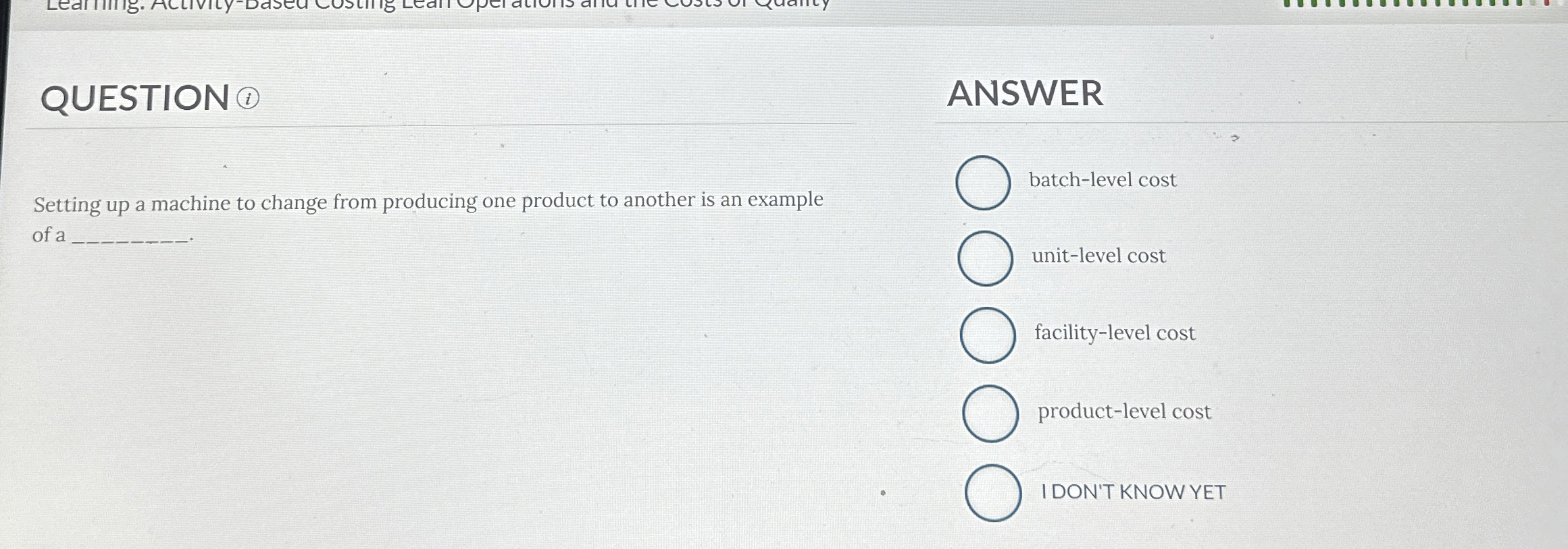 QUESTION ( i ) ANSWER Setting up a machine to