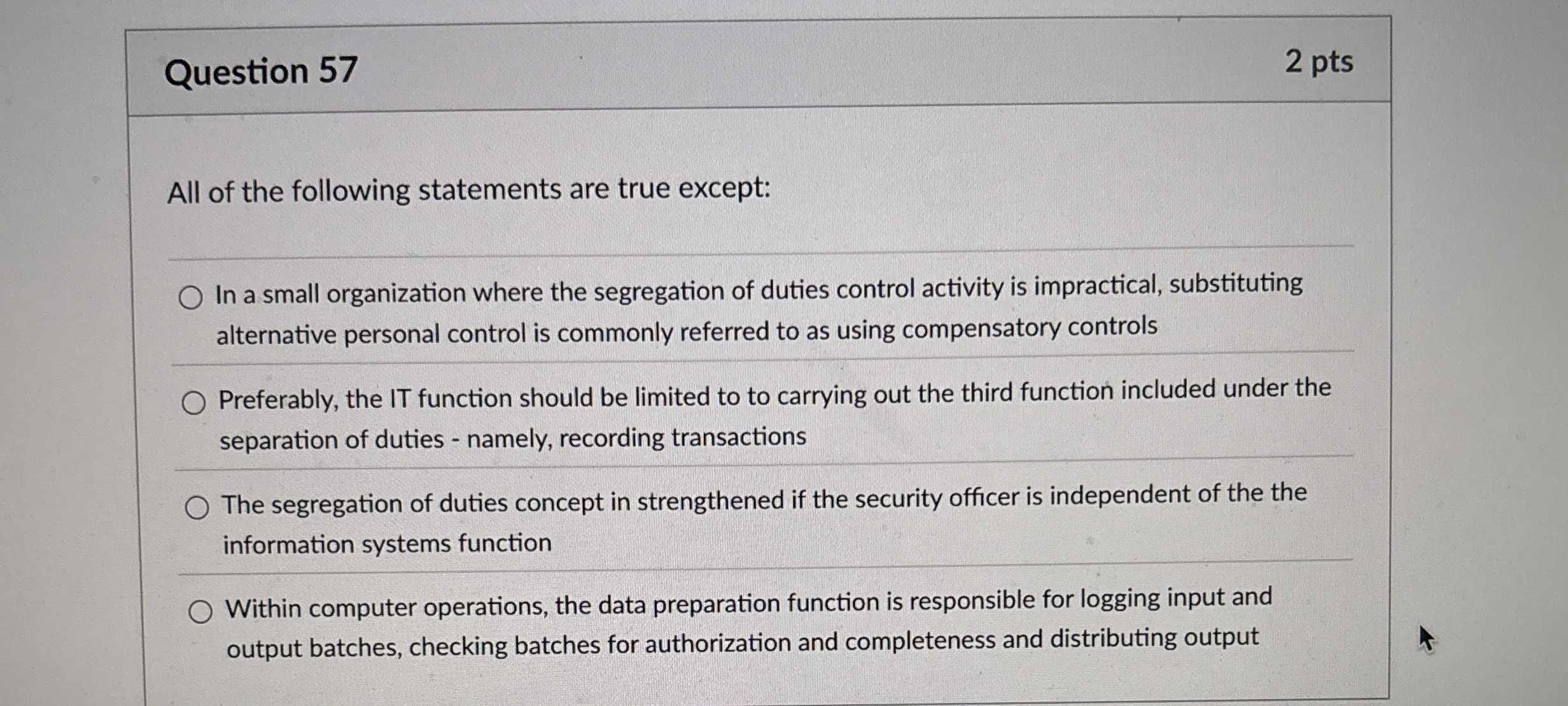 Question 5 7 2 pts All of the following