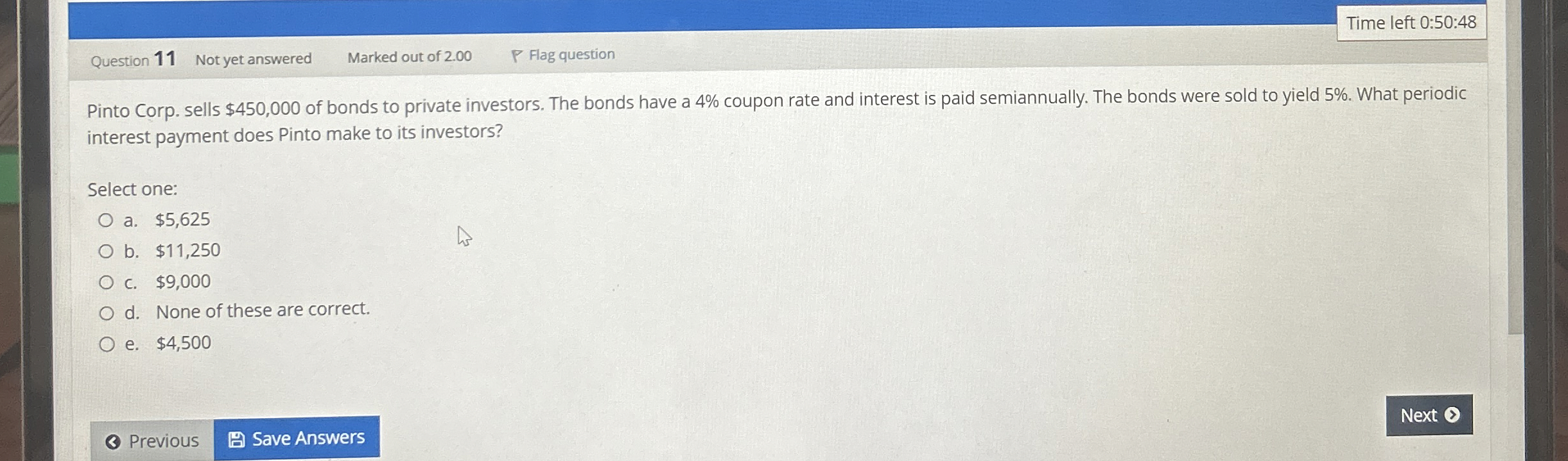 Time left 0 : 5 0 : 4 8 Question 1 1 Not yet